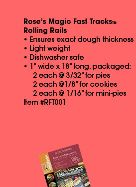 Rose's Magic Fast Tracks Rolling Rails ensures exact dough thickness